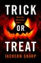 [Seasonal Thriller 01] • Trick or Treat